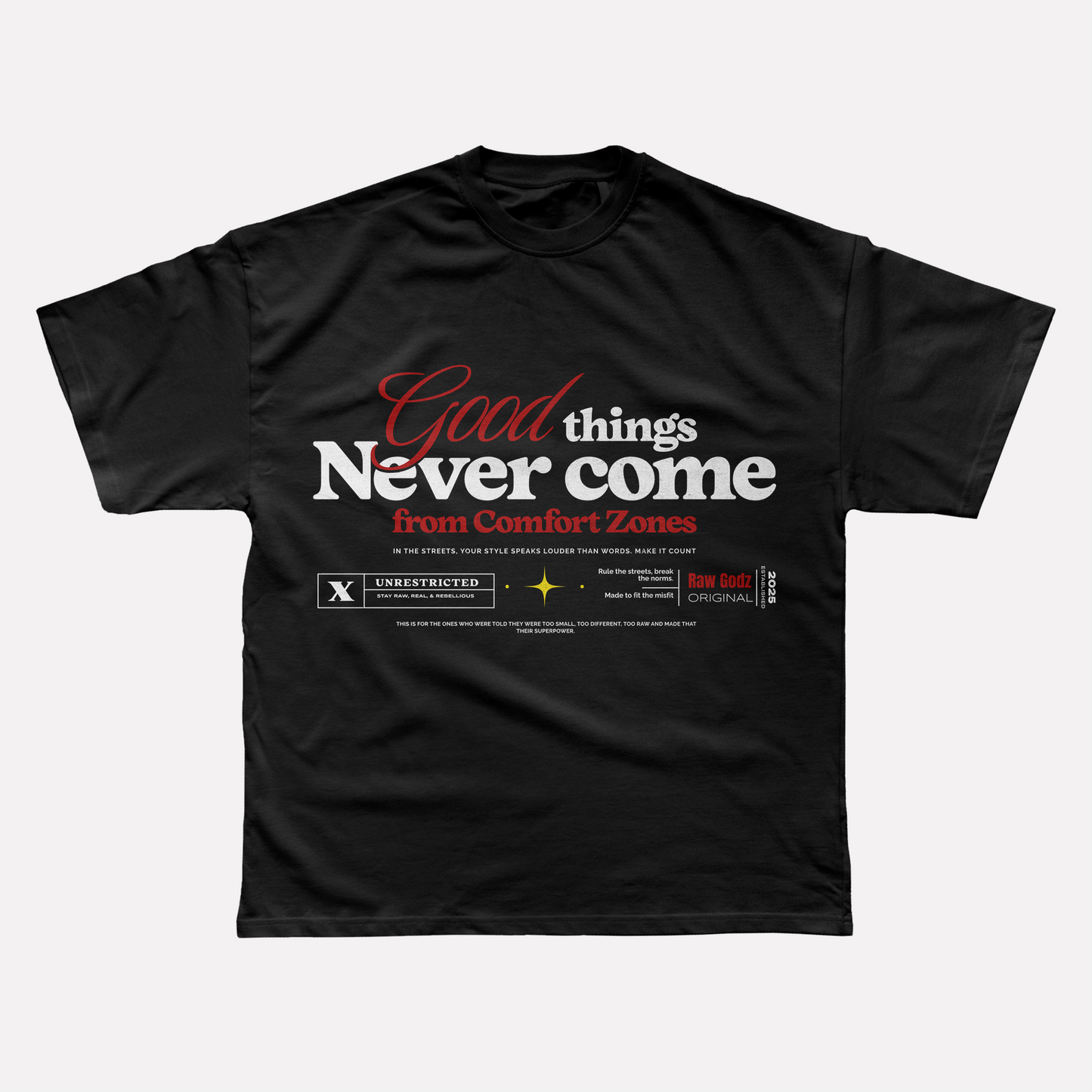 Comfort Zones T shirt